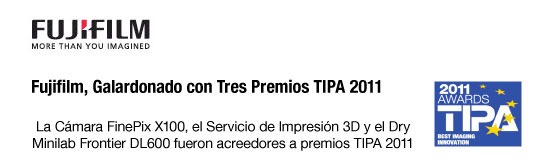 Fujifilm, Galardonado con Tres Premios TIPA 2011